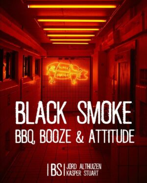 Black Smoke - BBQ, Booze & Attitude