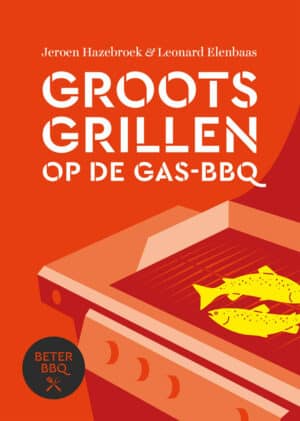 groots-grillen-op-de-gas-bbq-jeroen-hazebroek-leonard-elenbaas